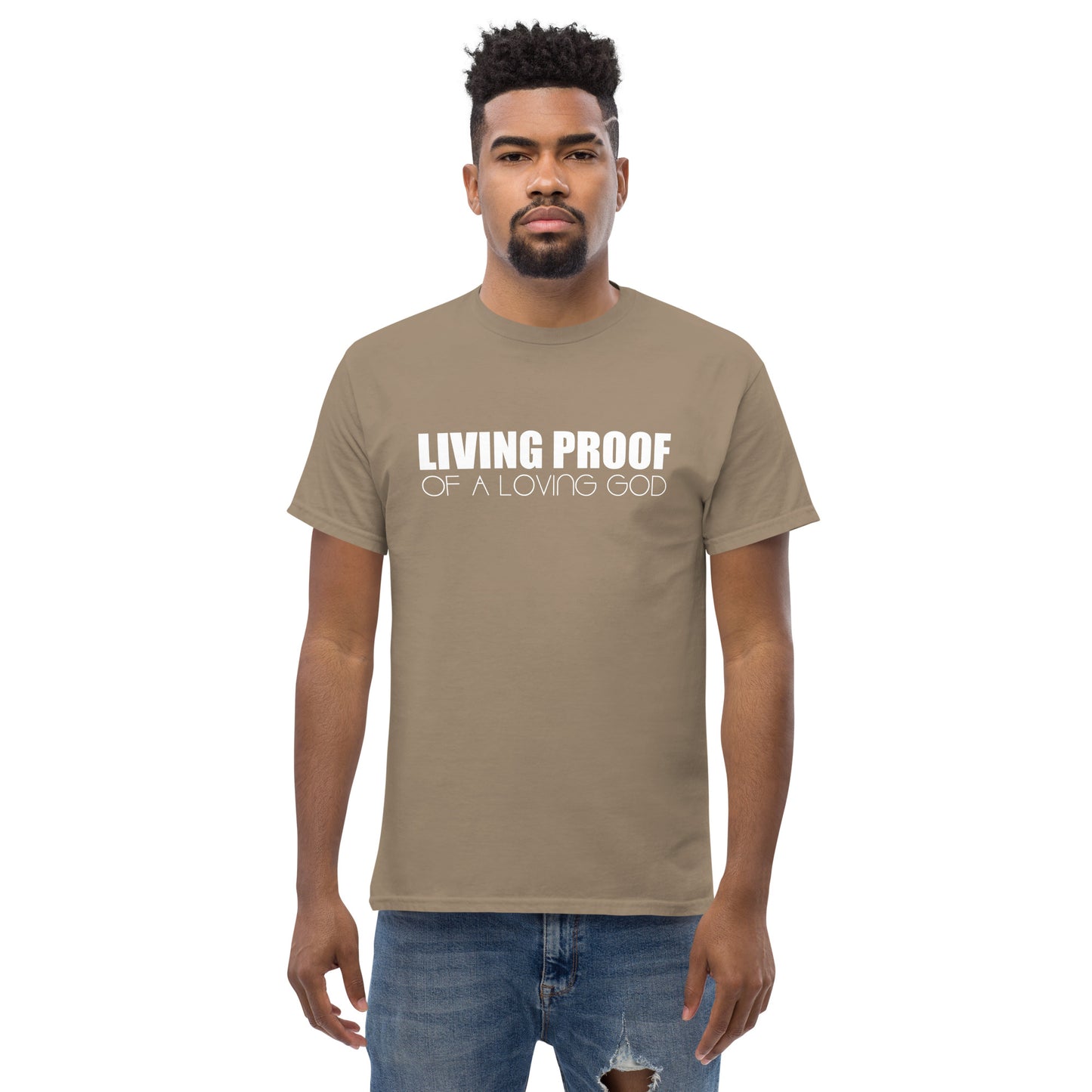 LIVING PROOF OF A LOVING GOD Men's classic tee