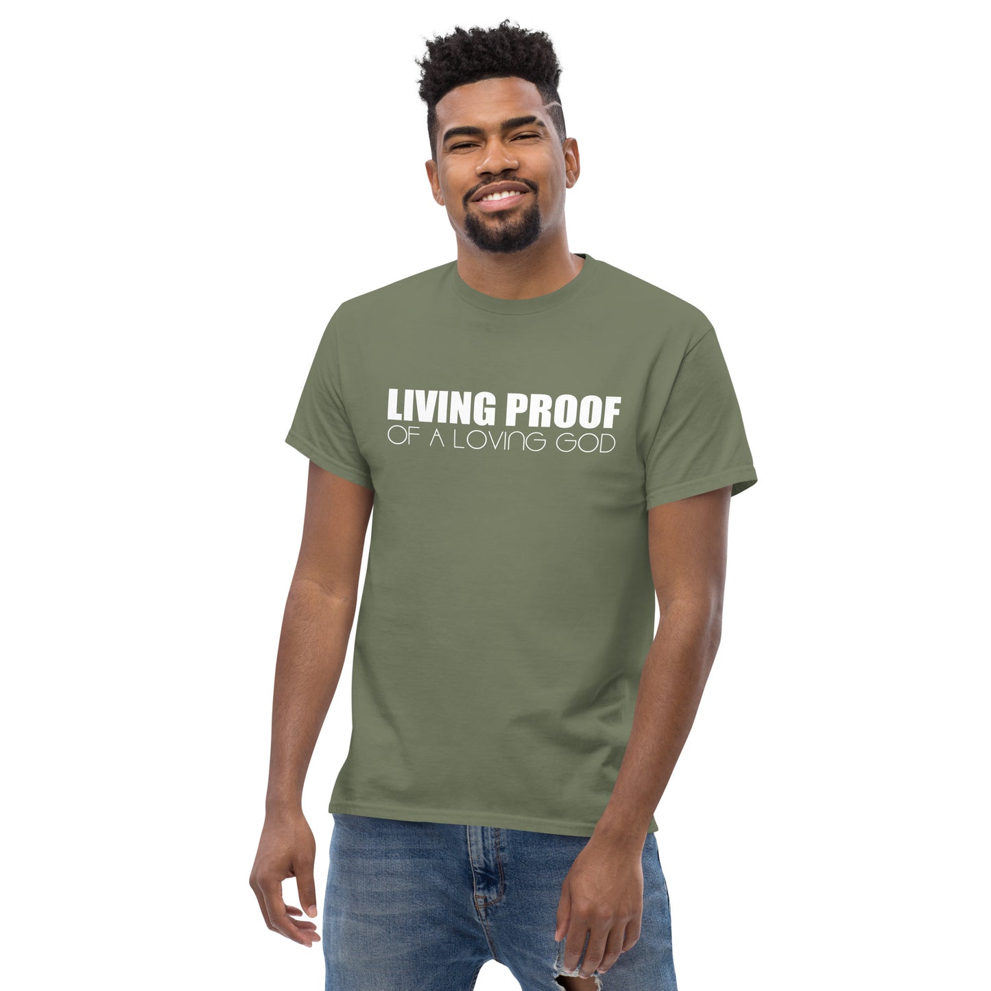 LIVING PROOF OF A LOVING GOD Men's classic tee