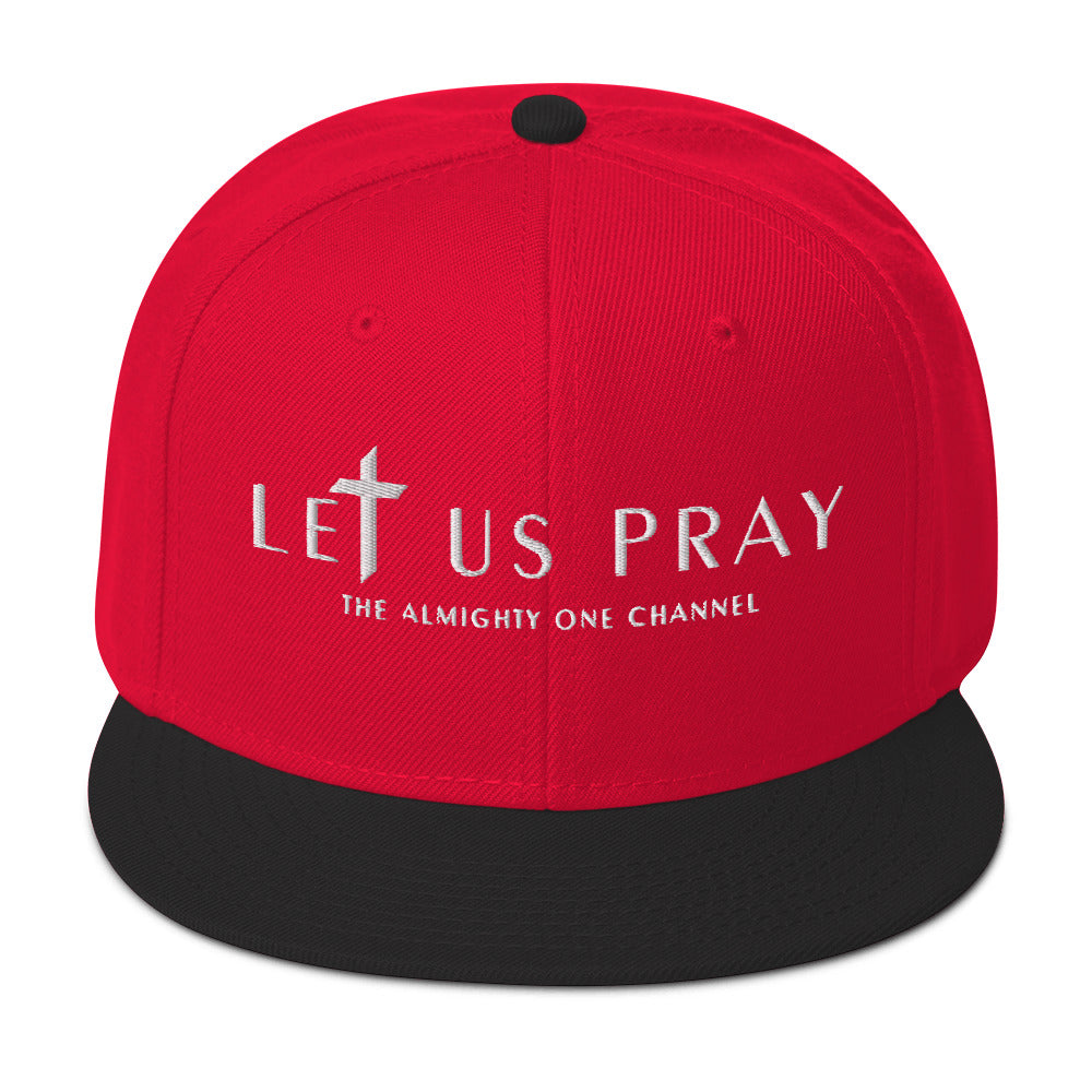 LET US PRAY Snapback Hat