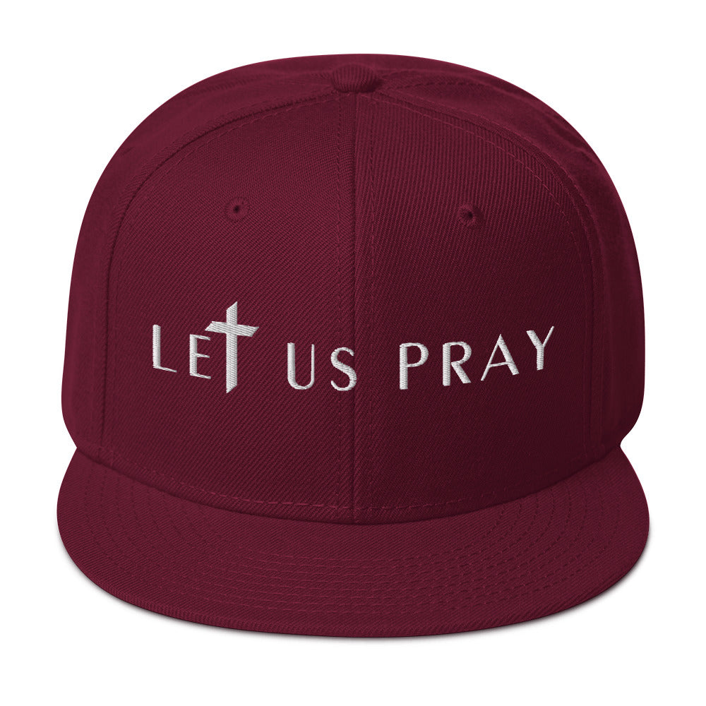 LET US PRAY Snapback Hat