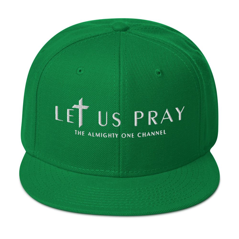 LET US PRAY Snapback Hat