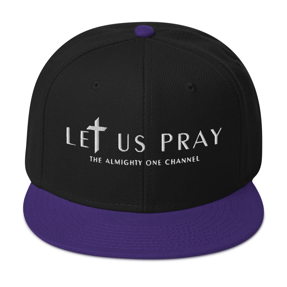 LET US PRAY Snapback Hat