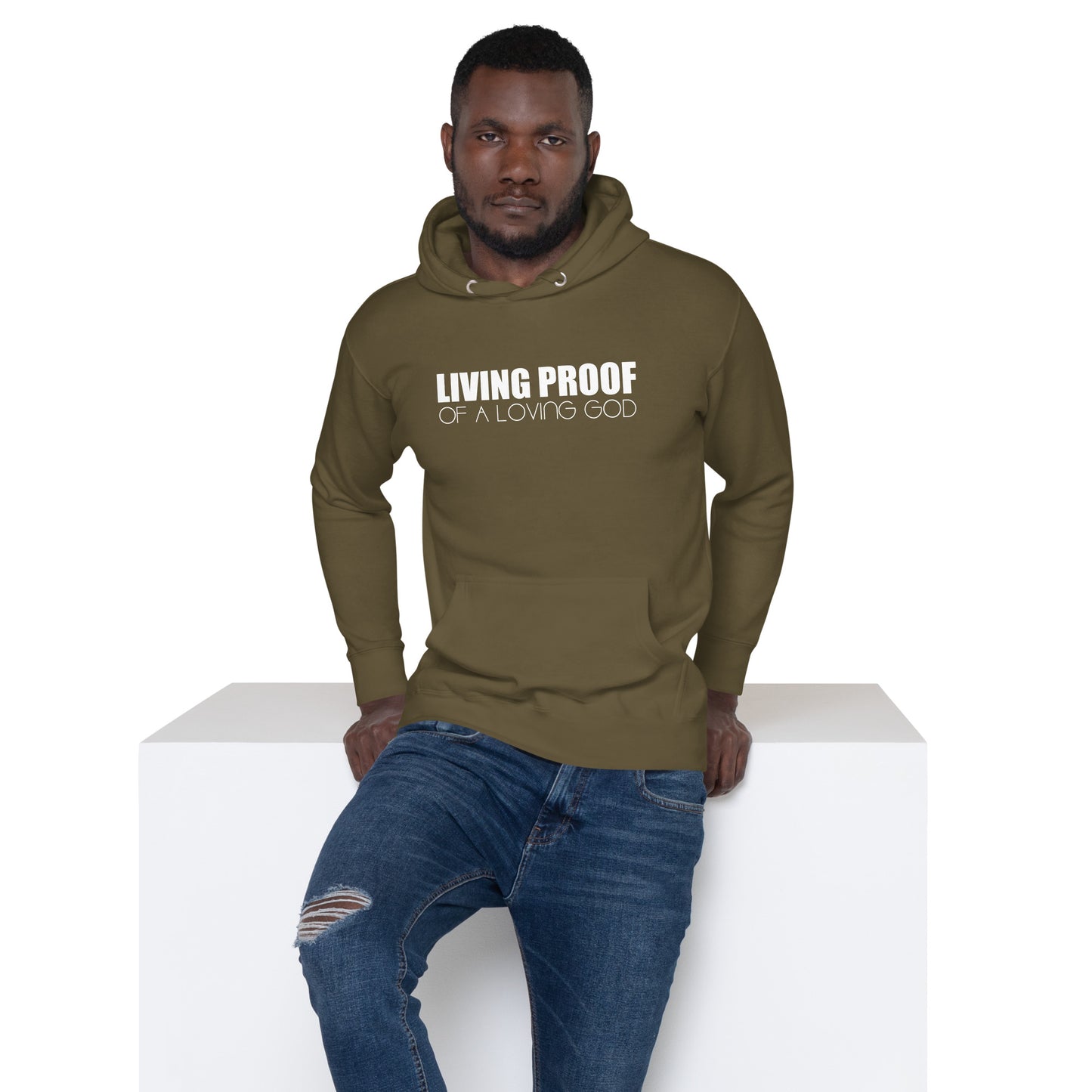 LIVING PROOF OF A LOVING GOD Unisex Hoodie