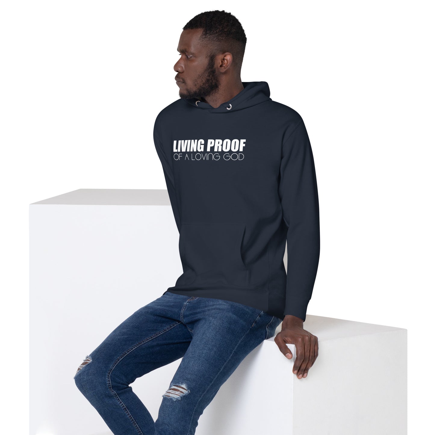 LIVING PROOF OF A LOVING GOD Unisex Hoodie