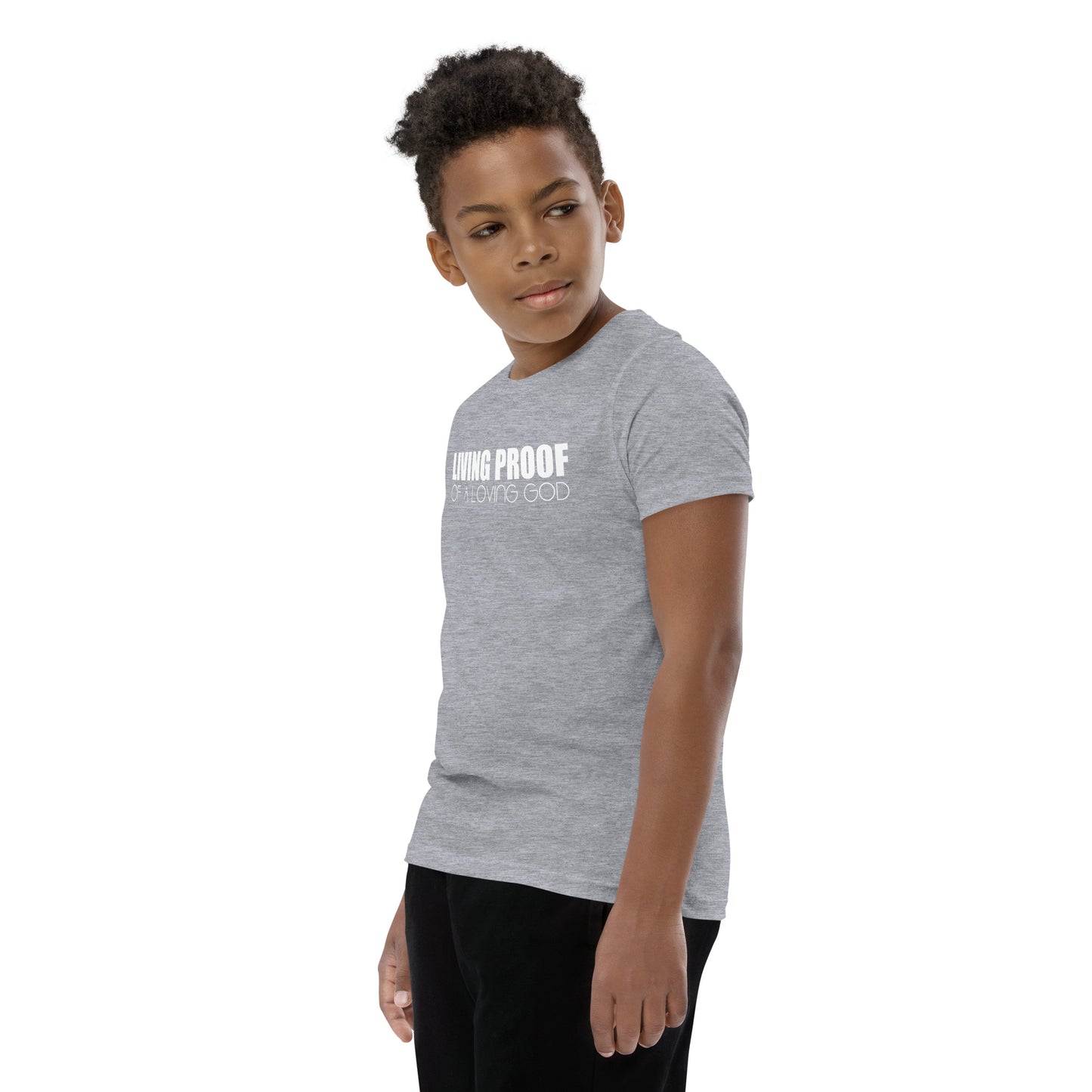 LIVING PROOF OF A LOVING GOD Youth Short Sleeve T-Shirt