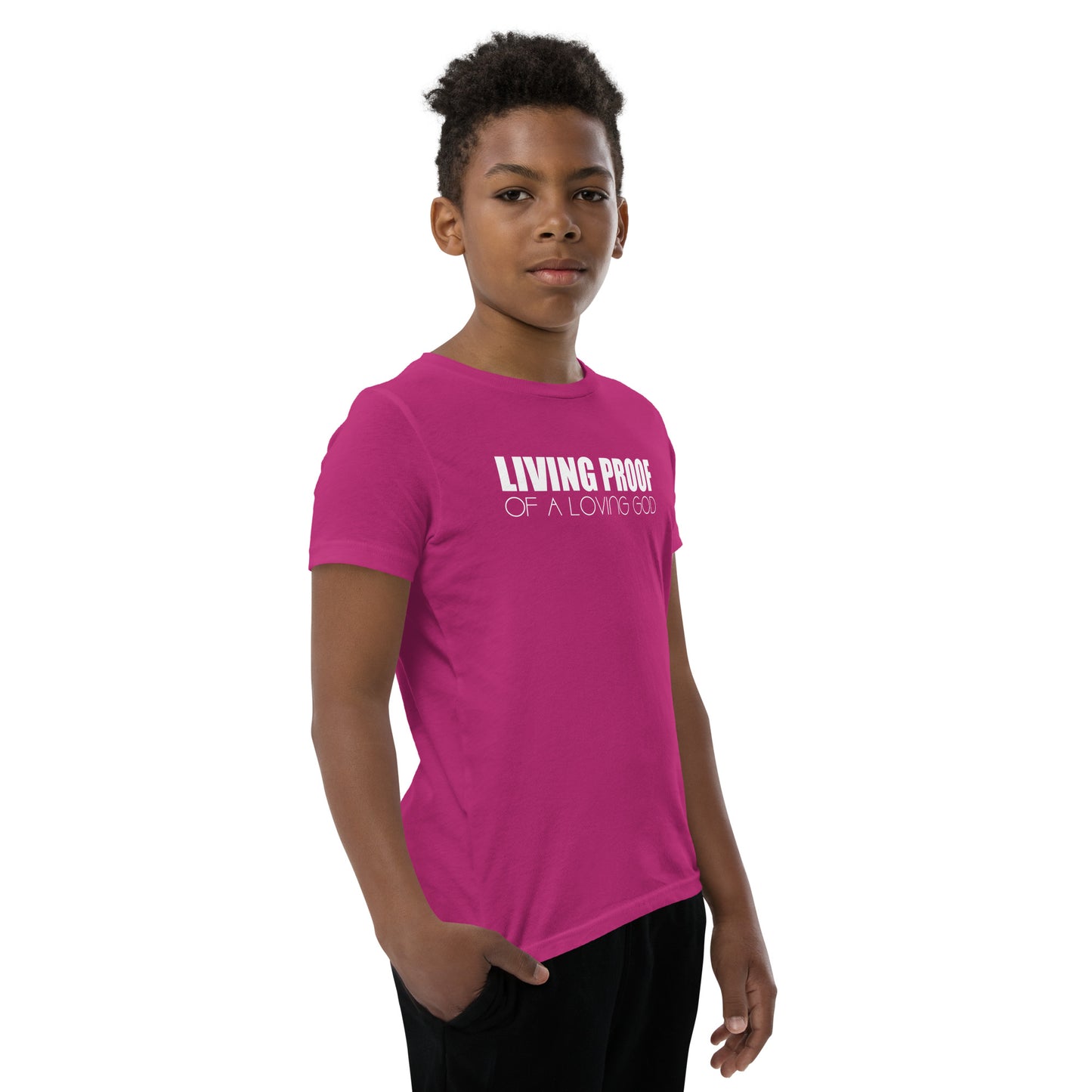 LIVING PROOF OF A LOVING GOD Youth Short Sleeve T-Shirt