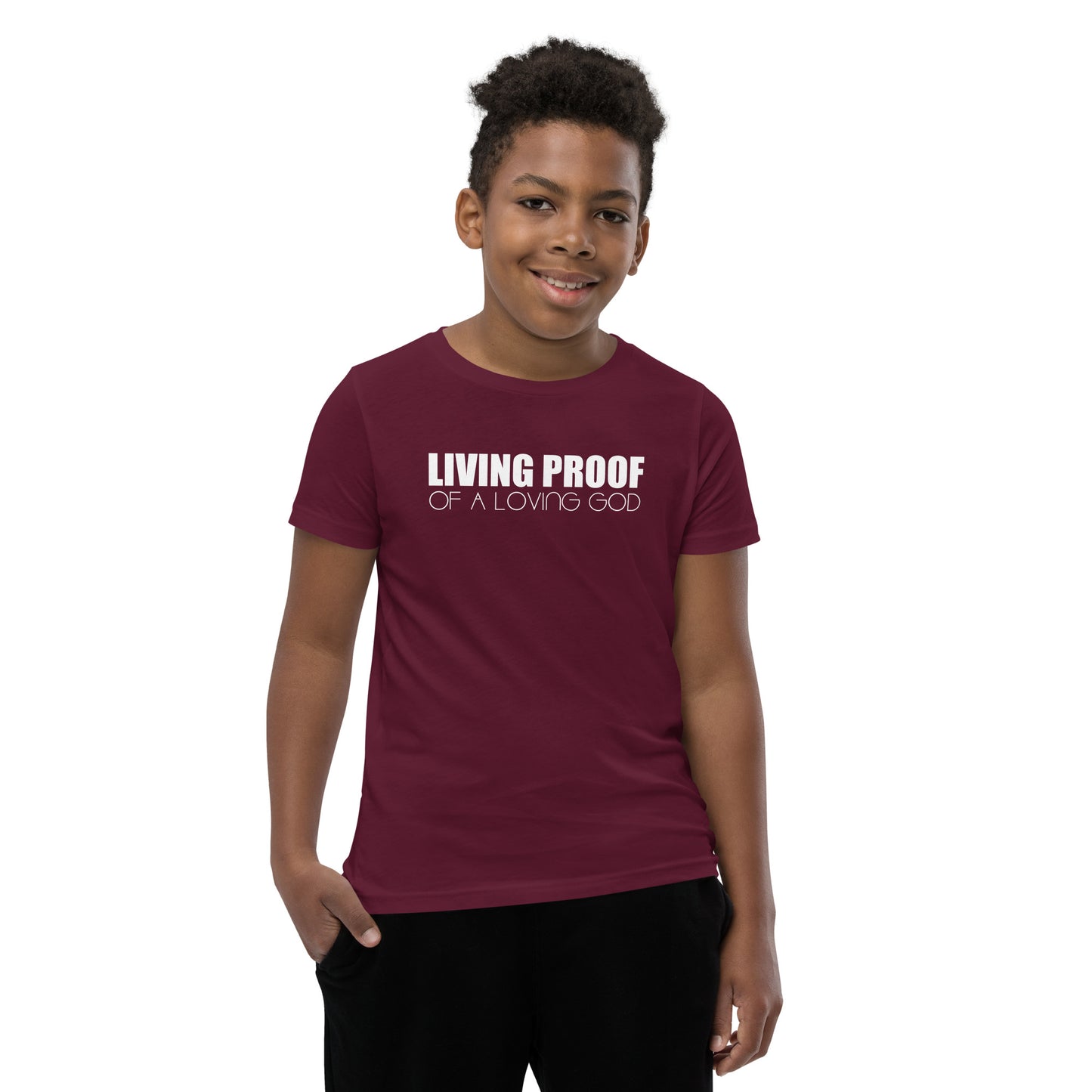 LIVING PROOF OF A LOVING GOD Youth Short Sleeve T-Shirt