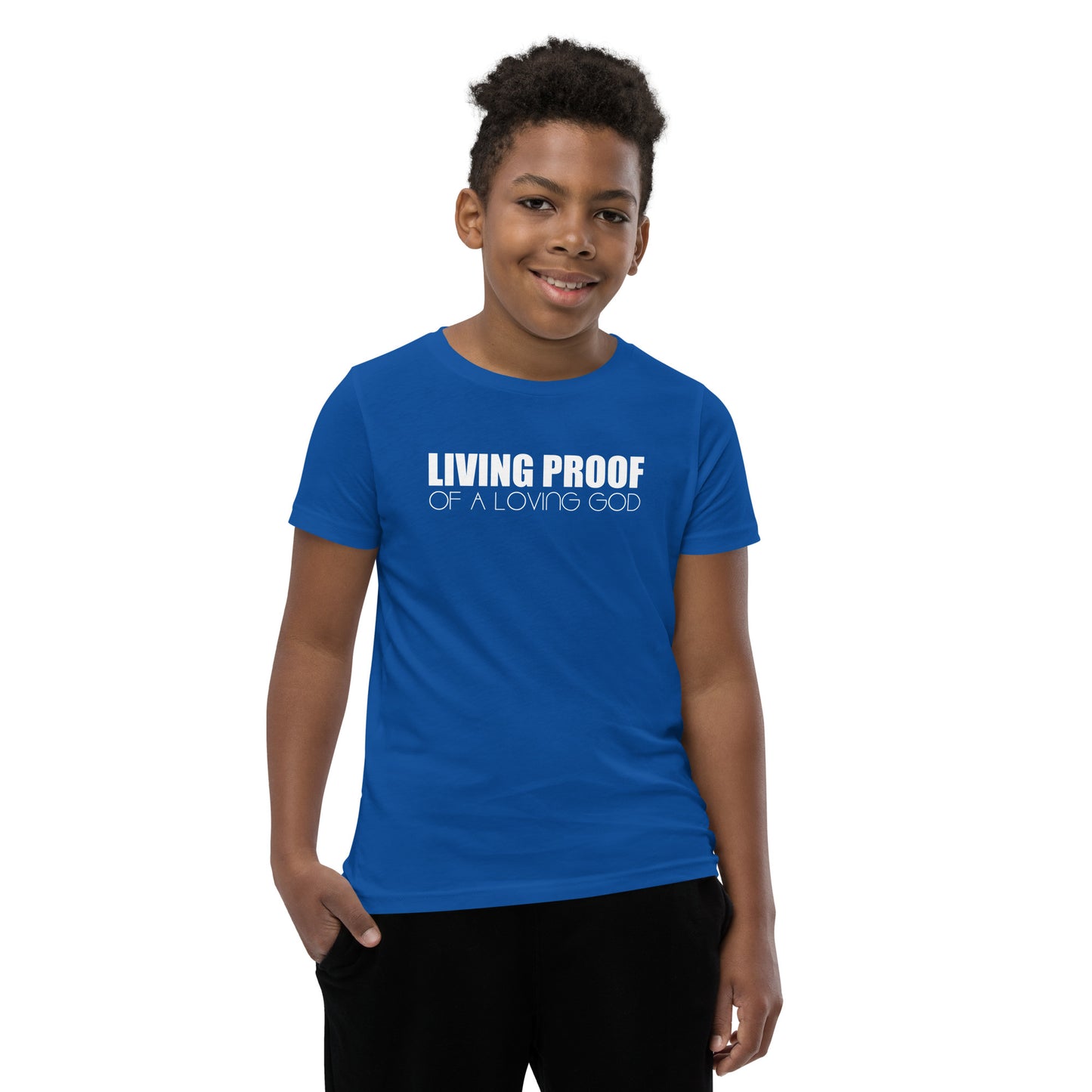 LIVING PROOF OF A LOVING GOD Youth Short Sleeve T-Shirt